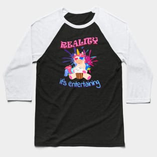 Unicorn Rreality funny Unicorn Gift Baseball T-Shirt